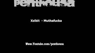 Xzibit  - muthafucka