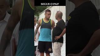 SEGUE O PAI? #pegadinha #humor #comedia