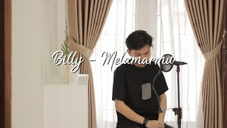 Melamarmu - Badai Romantic Project | Cover By Billy Joe Ava