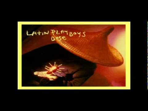 Latin Playboys - Manifold De Amour