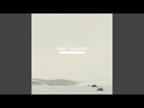 Fade to White