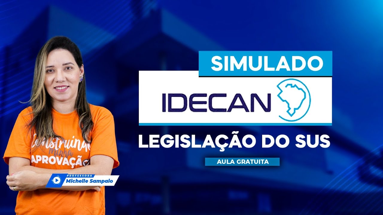Simulado Idecan - Legislação do SUS