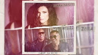 Laura Pausini - Nadie Ha Dicho (ft. Gente de Zona) (Letra/Lyrics)