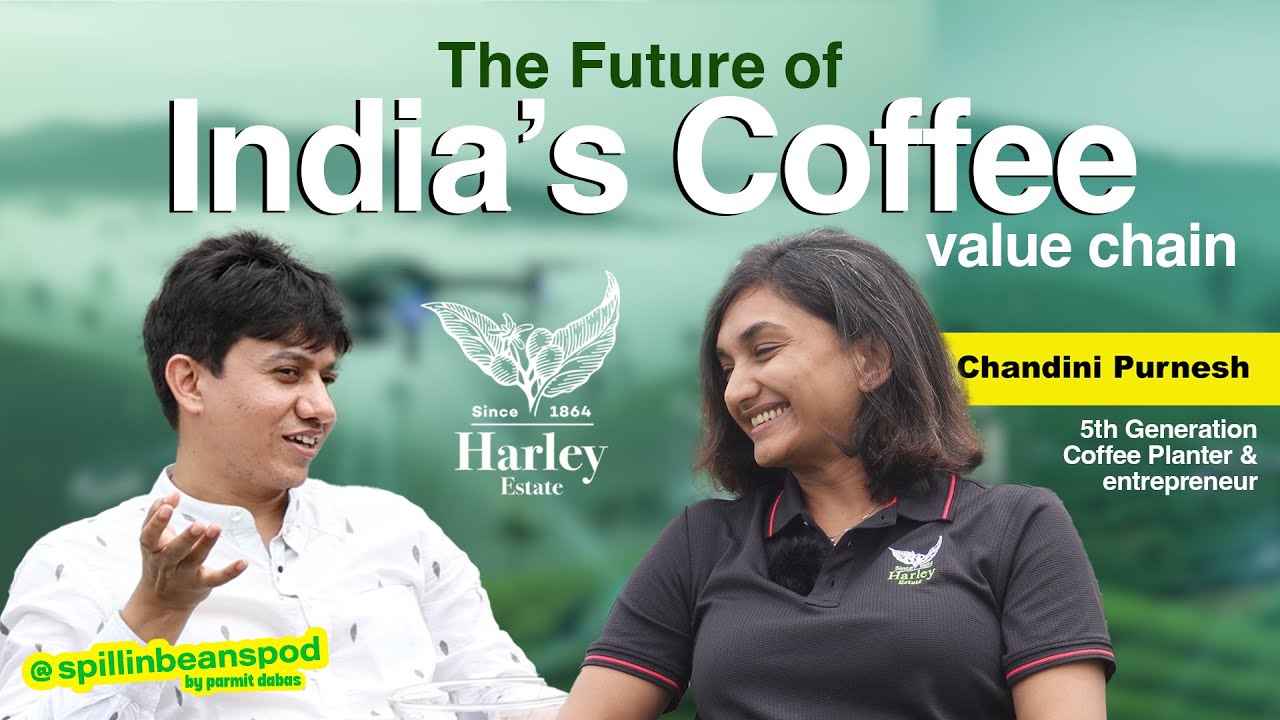 Decoding India's Coffee Value Chain with Chandini Purnesh