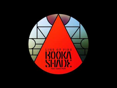 Booka Shade feat. Karin Park - Line of Fire (Tube & Berger Remix)