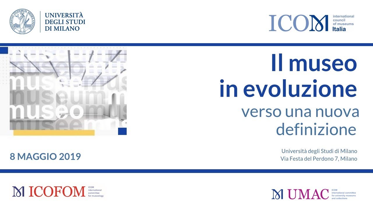 Giornata di studio "Il museo in evoluzione: verso una nuova definizione" (parte I)