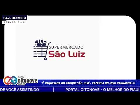 1ª VAQUEJADA DO PARQUE SÃO JOSÉ - FAZENDA DO MEIO PARNAGUÁ-PI