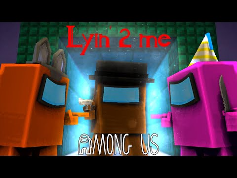 LYIN' 2 ME - Among Us MINECRAFT Animation (Song by: @CG5) - [Mine-imator]