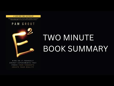 E-Squared by Pam Grout Book Summary