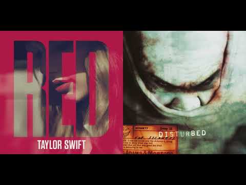 I Knew You Were The Sickness - (Taylor Swift x Disturbed) Mashup