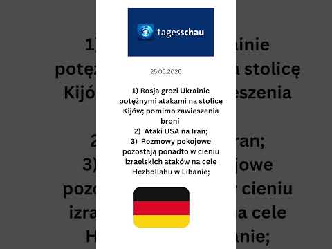 Niemiecki dziennik telewizyjny @tageschschau 25 maja