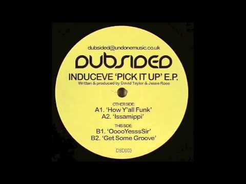 Induceve - How Y'all Funk [Dubsided, 2004]
