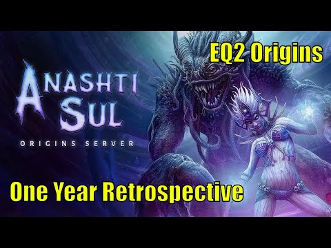 EQ2 Origins | One Year Retrospective