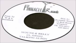 Talking Alton-Mouth & Belly (Pinnacle Records)