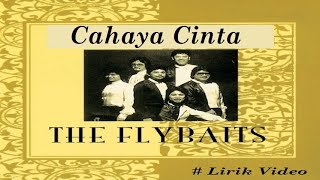Download lagu Flybaits ~Cahaya Cinta ~Lirik mp3 Download lagu Flybaits ~Cahaya Cinta ~Lirik mp3