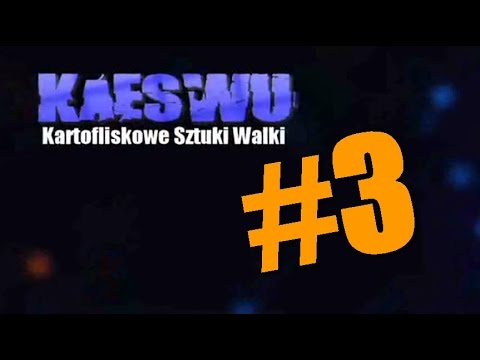 "KAESWU #3"  - kartofliskowe sztuki walki - jak walczą w niższych ligach.