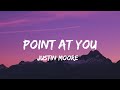Justin Moore - Point At You (lyrics)