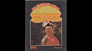 Hank Snow &quot;That&#39;s You and Me&quot; complete vinyl Lp