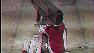 Smokepurpp &amp; Lil Tracy - Flip (Prod. DJ FLIP &amp; REDRUM)