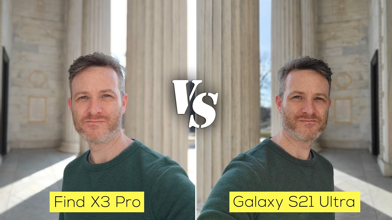 Oppo Find X3 Pro versus Galaxy S21 Ultra camera comparison