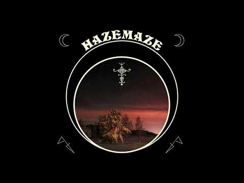 Hazemaze - Hazemaze (Full Album - 2018)