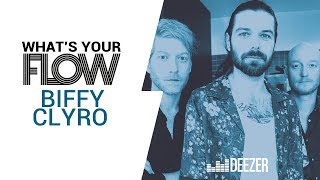 Biffy Clyro - Deezer What's Your Flow