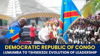 Lumumba to Tshisekedi: Evolution of Leadership in the Democratic Republic of Congo | African Scribe