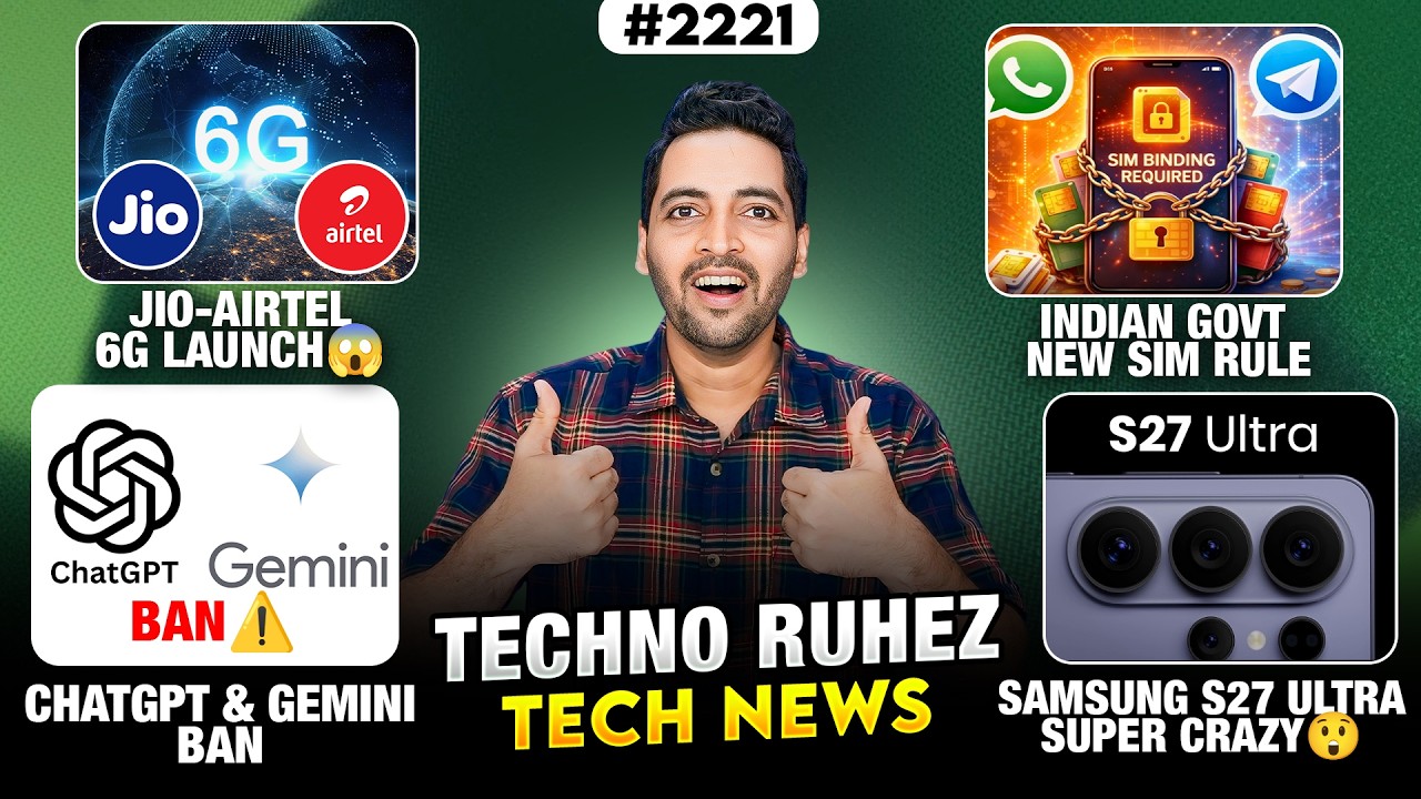 Jio-Airtel 6G Launch😱,ChatGPT & Gemini Ban😢,Samsung S27 Ultra,New Sim Rule India