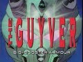 Guyver: Bio Booster Armor OVA I Manga Edit trailer