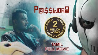 Password    Tamil Full Movie   CyberCrime  Thrille