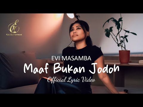 Evi Masamba - Maaf Bukan Jodoh (Official Lyric Video )