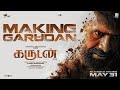 Making of Garudan | Soori, Sasikumar, Unni Mukundan | Yuvan | Vetrimaaran | RS Durai Senthilkumar