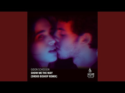 Show Me the Way (Droid Bishop Remix)