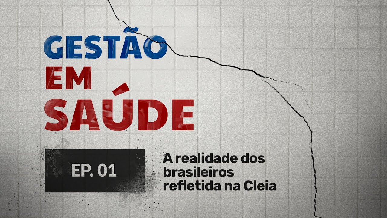 Gestão em Saúde - Episódio I