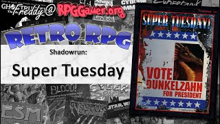 Shadowrun: Super Tuesday | Retro RPG