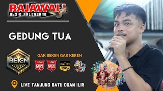 Download lagu Rajawali Music | Gedung Tua | Live Tanjung Batu | WD Gilang And Nurma | Beken Production mp3