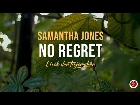 No Regrets_Samantha Jones_1971 (Lirik&terjemahan)