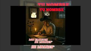 Tu Nombre - Los Cadetes De Linares