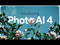 Introducing Photo AI 4