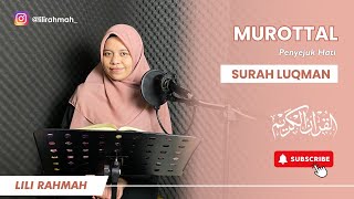 Download lagu SURAH LUQMAN FULL || LILI RAHMAH || IRAMA JIHARKA mp3