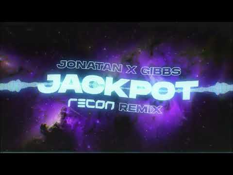 Jonatan x Gibbs - Jackpot (RECON Remix)