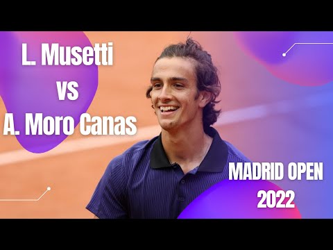 L. Musetti vs A. Moro Canas / Madrid Open 2022 / Highlights