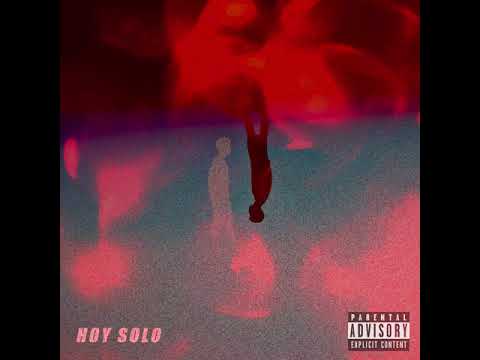 HOY SOLO (with Yung Pete)