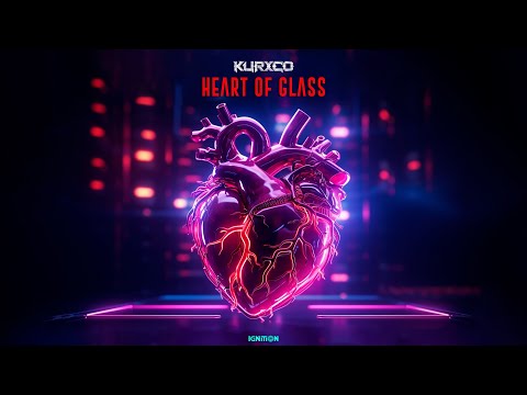 KURXCO - Heart Of Glass (Official Audio)
