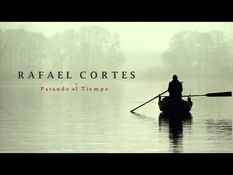 Rafael Cortes - Parando el Tiempo ▄ █ ▄ █ ▄