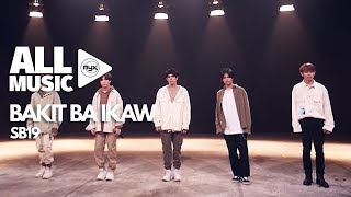 Download lagu SB19 - Bakit Ba Ikaw (MYX Live! Performance) mp3