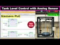 Tank Level Control With Analog Sensor Siemens PLC And Factory IO Course