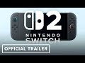 Nintendo Switch 2 Official Console Reveal Trailer