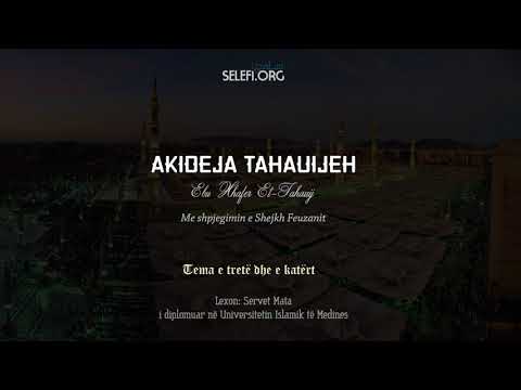 Akideja Tahauijeh: Temat 3-4 - Servet Mata