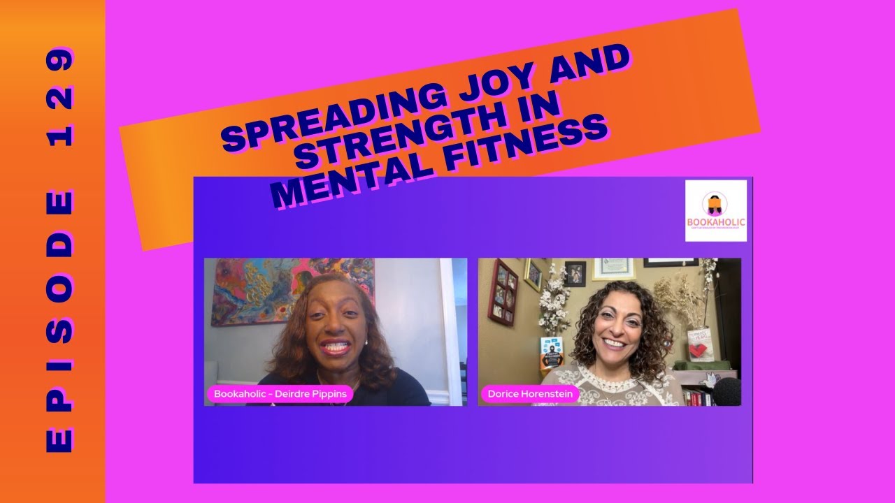 Spreading Joy and Strength in Mental Fitness | Author Interview | Episode 129